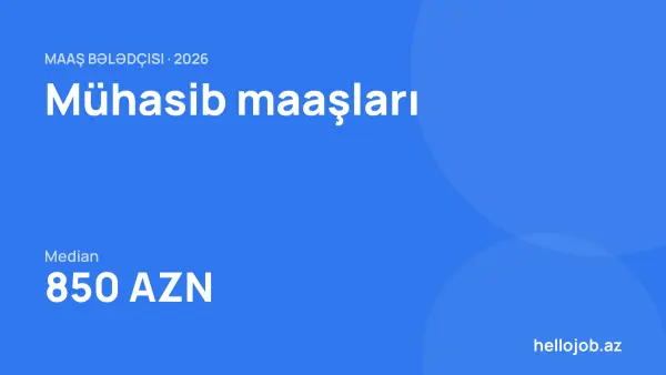 Mühasib maaşları 2026: real elanlara əsasən nə qədər qazanırlar?